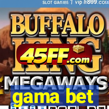 gama bet